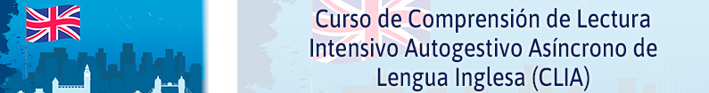 Banner - Curso de comprensión de lectura intensivo autogestivo asíncrono de lengua inglesa (CLIA)